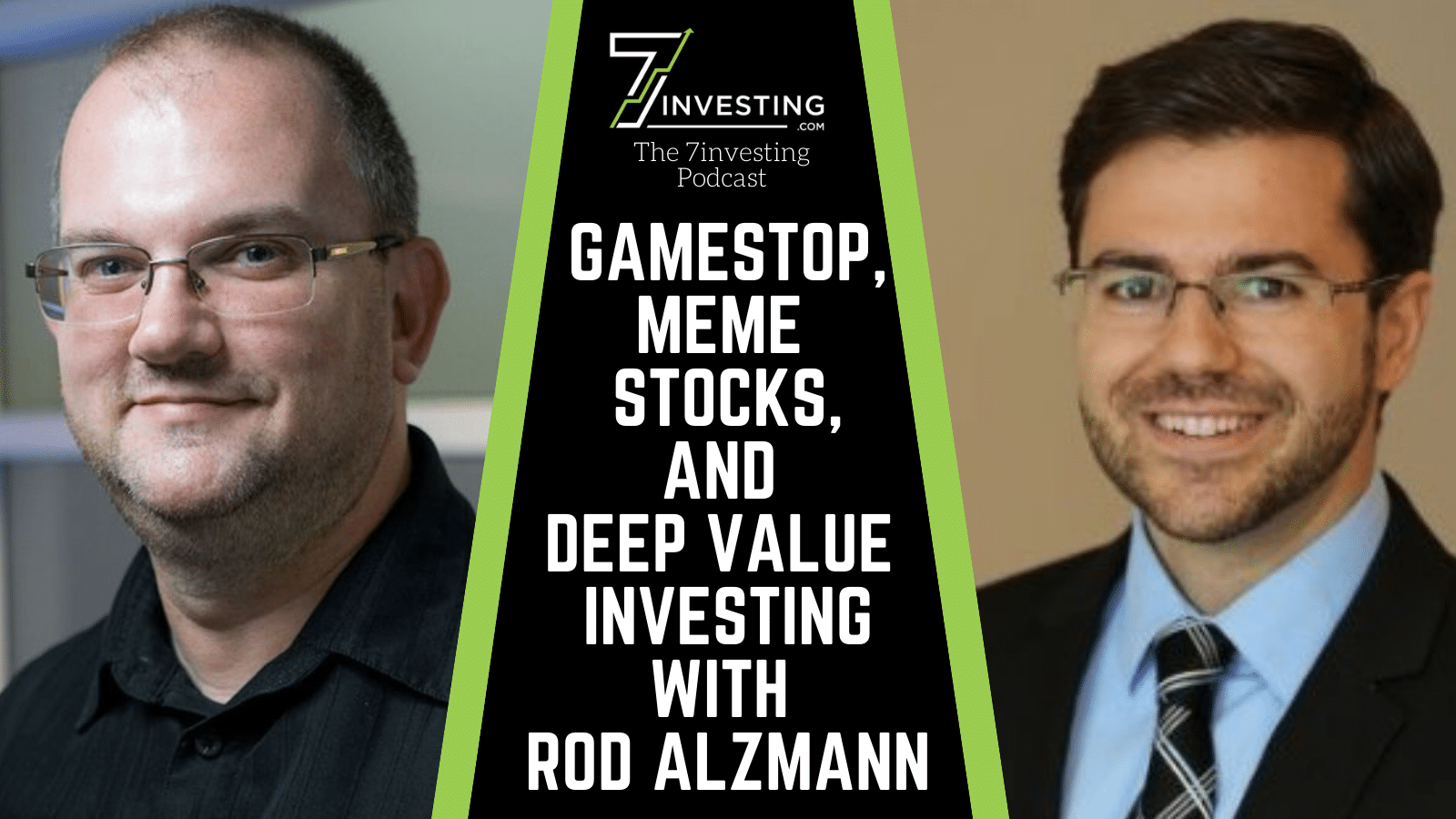 GameStop, Meme Stocks, and Deep Value Investing with Rod Alzmann